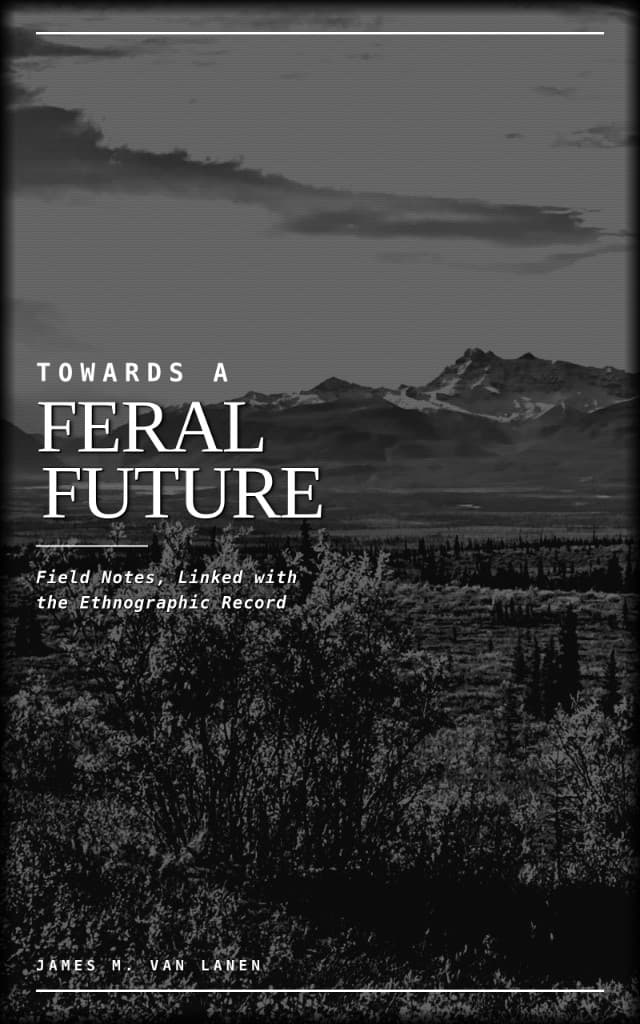 Towards a Feral Future — cover