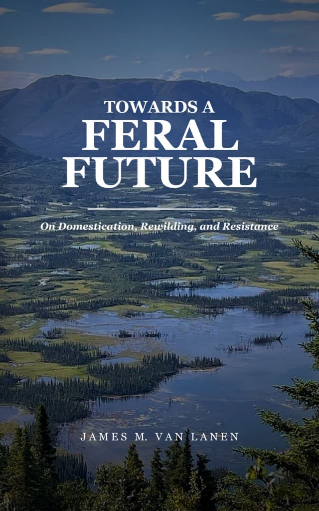 Towards a Feral Future — cover